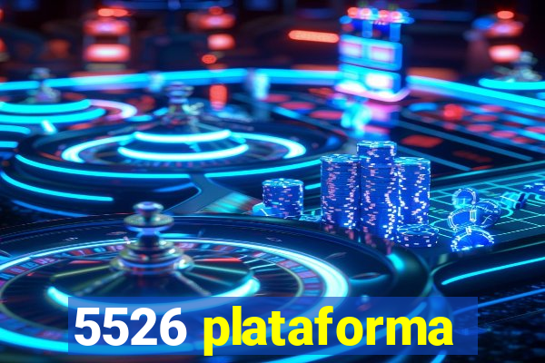 5526 plataforma